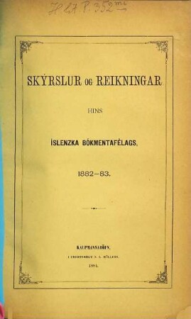 Skýrslur og reikníngar hins Íslenzka Bókmentafélags. 1882/83 (1884)