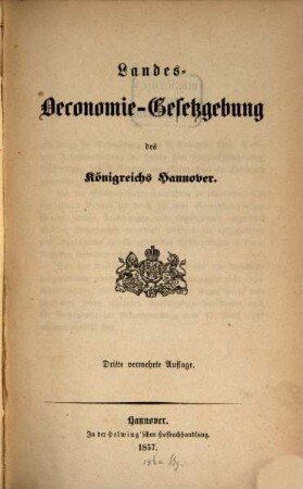 Landes-Oeconomie-Gesetzgebung des Königreichs Hannover