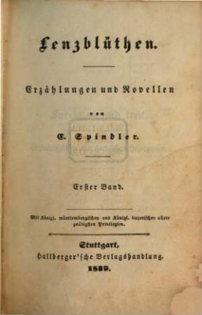 C. Spindler's Werke, 22. Lenzblüthen ; Bd. 1