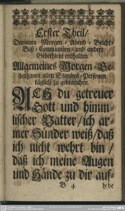 Erster Theil, Darinnen Morgen- Abend- Beicht- Buß- Communion- und andere Gebethlein enthalten