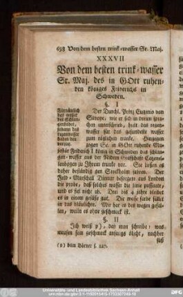 XXXVII Von dem besten trink-wasser Sr. Maj. des in Gott ruhenden königs Friderichs in Schweden.