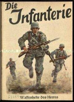 Nationalsozialistische Schrift über die Infanterie der deutschen Wehrmacht