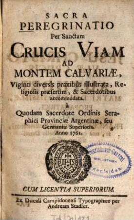Sacra Peregrinatio Per Sanctam Crucis Viam Ad Montem Calvariae