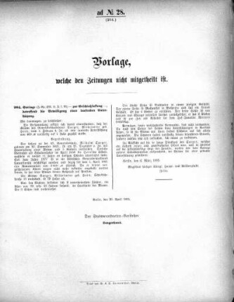 Anlage: ad No.28. (264.), Vorlagen, welche den Zeitungen nicht mitgeteilt sind