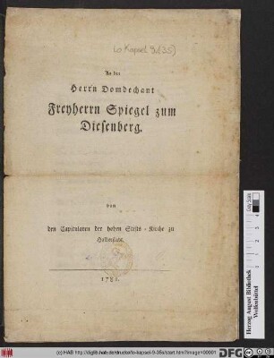 An den Herrn Domdechant Freyherrn Spiegel zum Diesenberg
