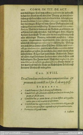 Cap. XVIII. De actionibus creditoribus competentibus. & primum de condict. ex. l. fin. C. de acq. poss.