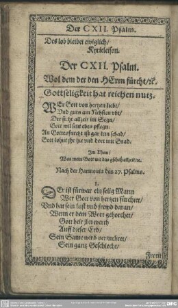 Der CXII. Psalm. Wol dem der den HErrn fürcht, [et]c.