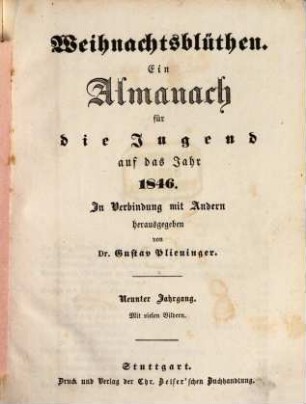 Weihnachtsblüthen : ein Almanach für die Jugend. 9. 1846