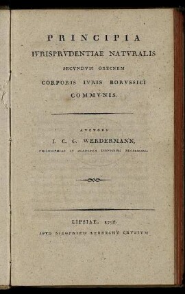 Principia Ivrisprvdentiae Natvralis Secvndvm Ordinem Corporis Ivris Borvssici Commvnis