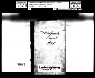 Kopial Meißnischer Kreis / Alte Aufschrift: "Meißnisch Copial"