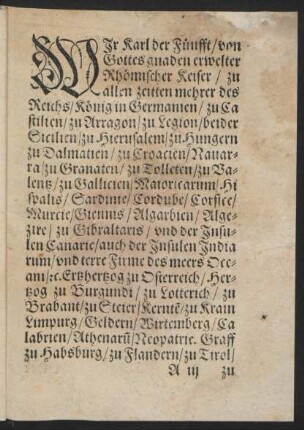 Wir Karl der Fünfft/ von Gottes gnaden erwelter Rhömischer Keiser ...