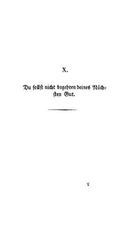 X. Du sollst nicht begehren deines Nächsten Gut