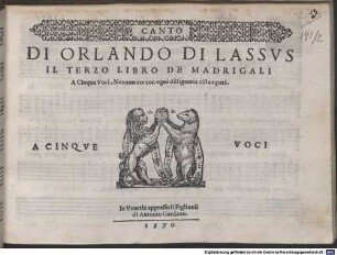 DI ORLANDO DI LASSVS IL TERZO LIBRO DE MADRIGALI A Cinque Voci