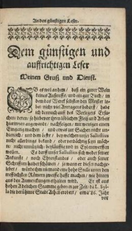 Dem günstigen und auffrichtigen Leser Meinen Gruß und Dienst.