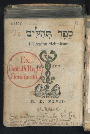 || #=H || Psalterium Hebraicum.|| [Hrsg. v. Sebastian Münster]