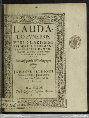 Laudatio funebris Friderici Taubmanni ...
