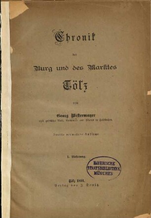 Chronik der Burg und des Marktes Tölz, 1. Lieferung