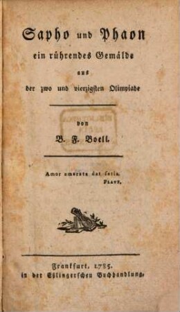 Sapho und Phaon : ein rührendes Gemälde aus der zwo und vierzigsten Olimpiade