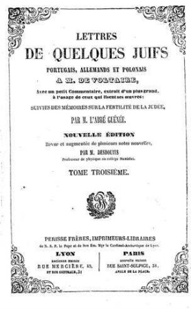 In: Lettres de quelques Juifs portugais, allemands et polonais, à M. de Voltaire ; Band 3