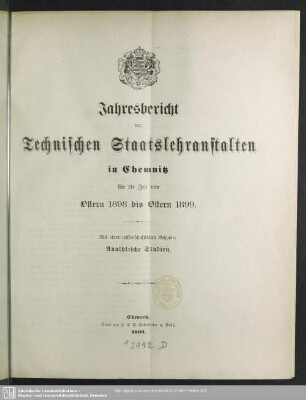1898/99: Jahresbericht der Technischen Staatslehranstalten zu Chemnitz