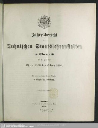 1898/99: Jahresbericht der Technischen Staatslehranstalten zu Chemnitz