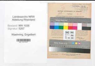 Entnazifizierung Engelbert Waehning , geb. 03.08.1914 (Referent)