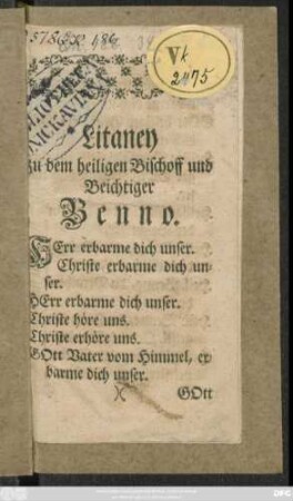 Litaney zu dem heiligen Bischoff und Beichtiger Benno