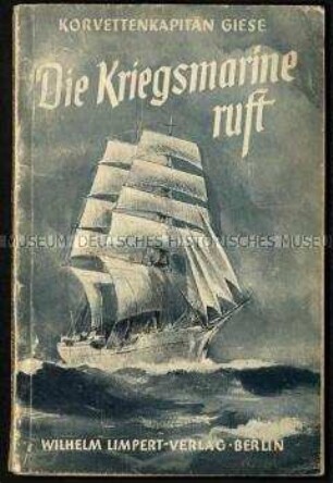 Nationalsozialistisches Propaganda-Jugendbuch über die Kriegsmarine im Zweiten Weltkrieg