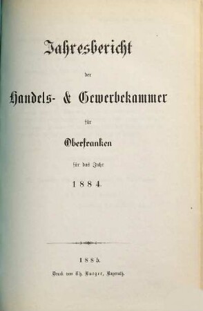 Jahresbericht der Handels- und Gewerbekammer für Oberfranken pro .... 1884