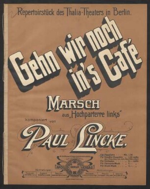 Gehn wir noch in's Café : Marschlied aus: Hochparterre links!