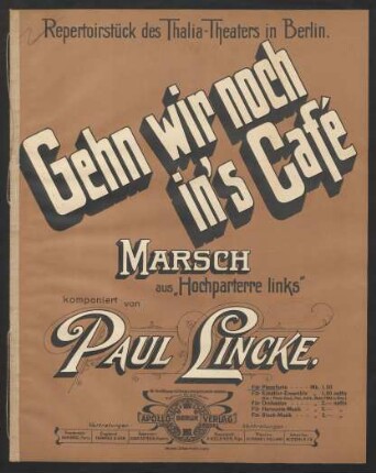 Gehn wir noch in's Café : Marschlied aus: Hochparterre links!
