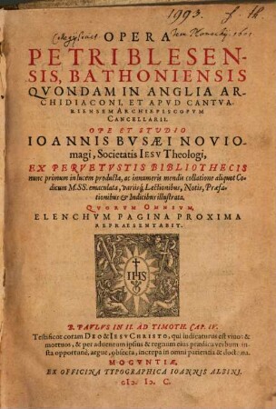 Opera Petri Blesensis, Bathoniensis Quondam In Anglia Archidiaconi ...