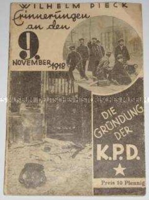 Erinnerungen an die Novemberrevolution und die Gründung der KPD von W. Pieck