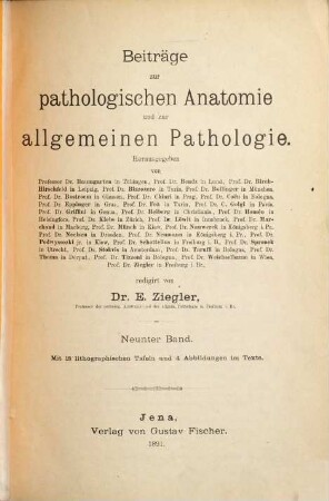 Beiträge zur pathologischen Anatomie und zur allgemeinen Pathologie. 9. 1891