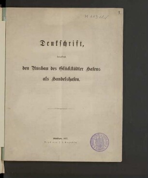 Denkschrift, betreffend den Ausbau des Glücksstädter Hafens als Handelshafen