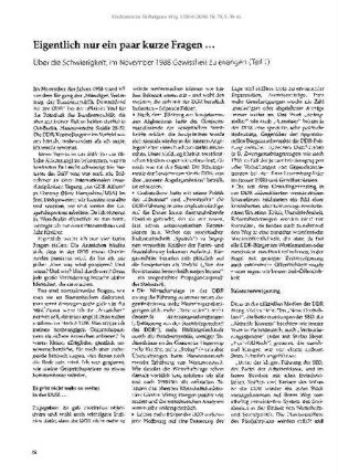 Eigentlich nur ein paar kurze Fragen. Über die Schwierigkeit, im November 1988 Gewissheit zu erlangen (Teil 1)