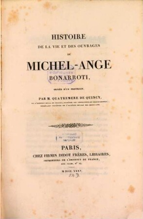 Histoire de la Vie et des Ouvrages de Michel-Ange Buonarotti : ornée d'un Portrait