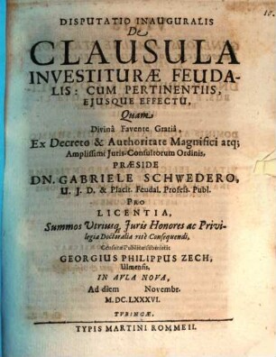 Disputatio Inauguralis De Clausula Investiturae Feudalis: Cum Pertinentiis, Ejusque Effectu