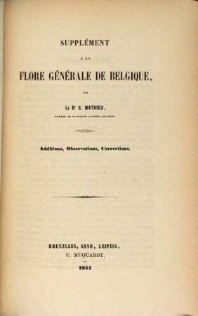 Flore générale de la Belgique, contenant la description de toutes les plantes qui croissent dans ce pays, Suppl‘̂ment
