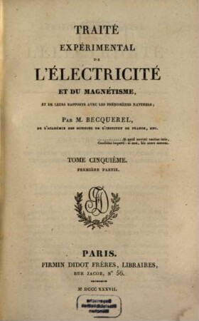 Traité expérimental de l'électricité et du magnétisme et de leurs rapports : avec les phénomènes naturels, 5,1