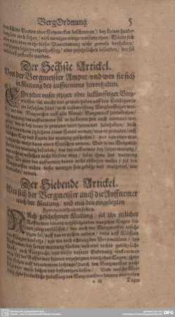 Der Sechste Artickel. Von der Bergmeister Ampte/ und wes sie sich in Mutung des auffnemens zuvorhalten.