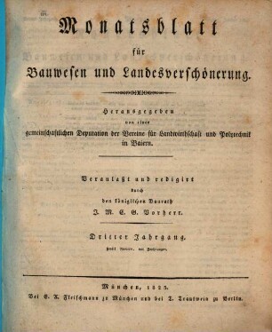 Monatsblatt für Bauwesen und Landesverschönerung : herausgegeben von einer gemeinschaftlichen Deputation der Vereine für Landwirthschaft und Polytechnik in Baiern. 3, 3. 1823