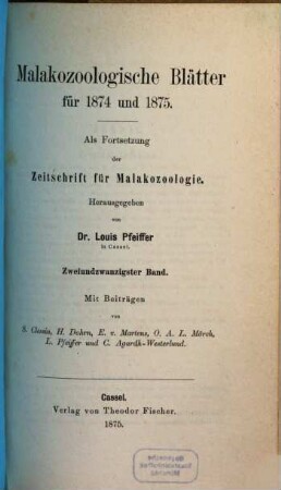 Malakozoologische Blätter. 22. 1874/75 (1875)