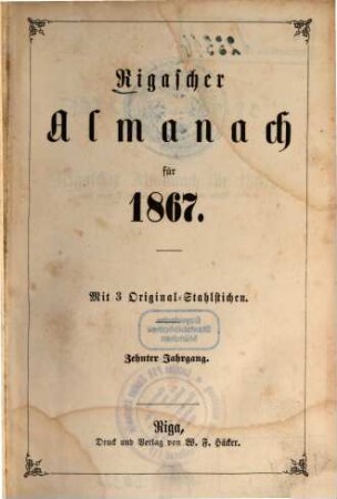 Rigascher Almanach : für das Jahr .... 10. 1867