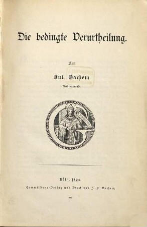 Die bedingte Verurtheilung