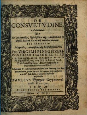 De Consuetudine, Axiomata