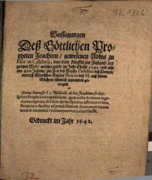 Weissagungen deß göttlichen Propheten Joachimi ...
