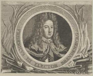 Bildnis des Friederius III., Kurfürst von Brandeburg