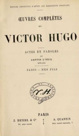 Actes et paroles, 4: Depuis l'exil : 1876-1885