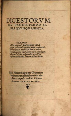 Digestorvm Sev Pandectarvm Libri Qvinqvaginta, [1]
